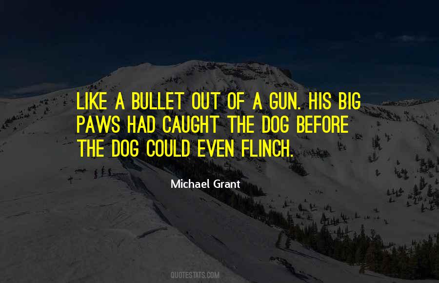 Michael Grant Quotes #437702