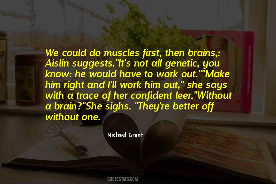 Michael Grant Quotes #448964