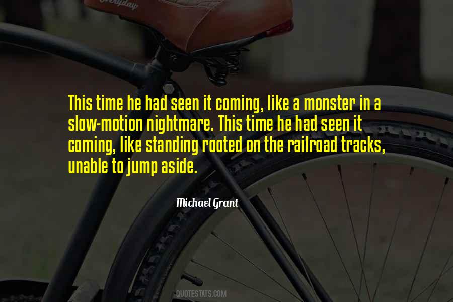 Michael Grant Quotes #679526