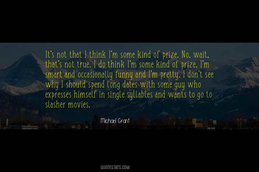 Michael Grant Quotes #704252