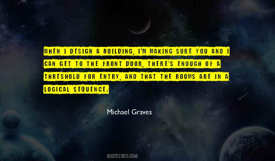 Michael Graves Quotes #1457199