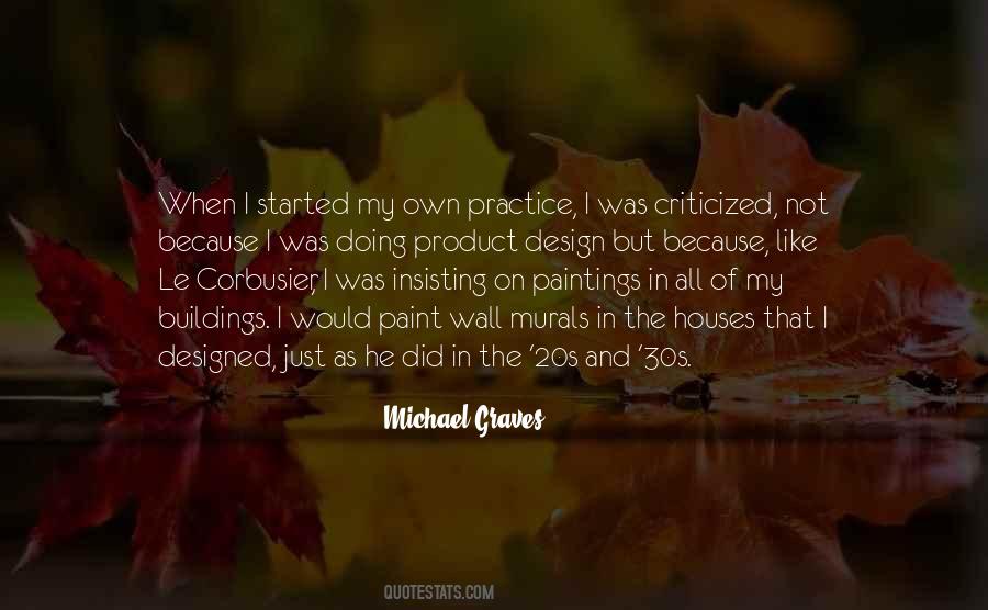 Michael Graves Quotes #1529708