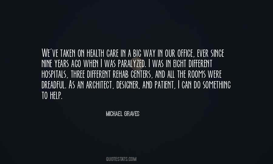 Michael Graves Quotes #1655316