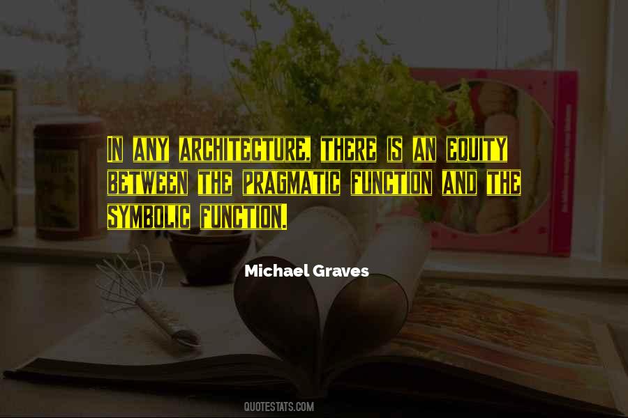 Michael Graves Quotes #672121