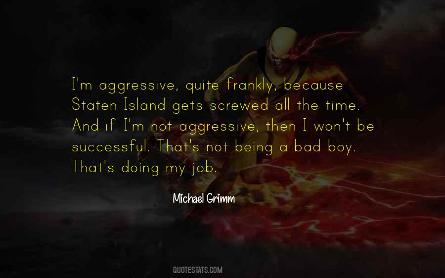 Michael Grimm Quotes #1222101