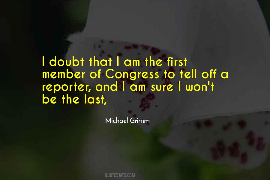 Michael Grimm Quotes #489155