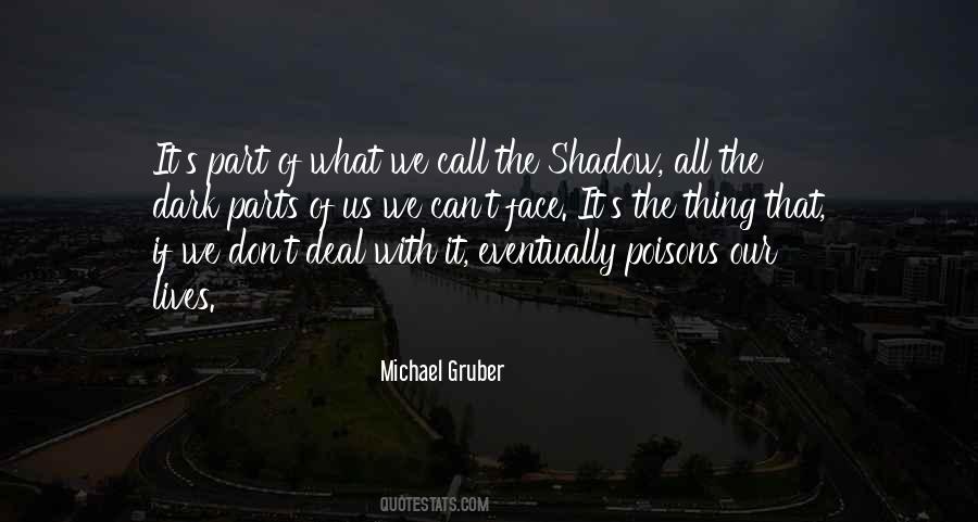 Michael Gruber Quotes #1065009