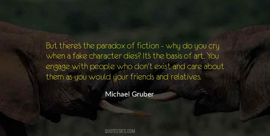 Michael Gruber Quotes #1868006