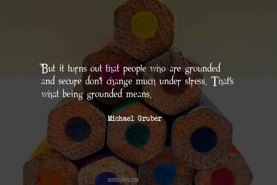 Michael Gruber Quotes #675433