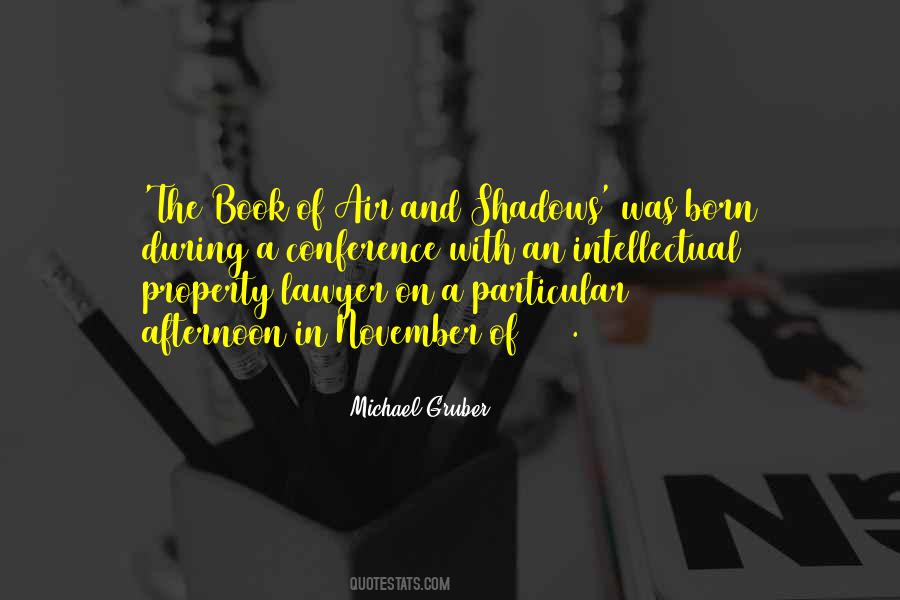 Michael Gruber Quotes #903372