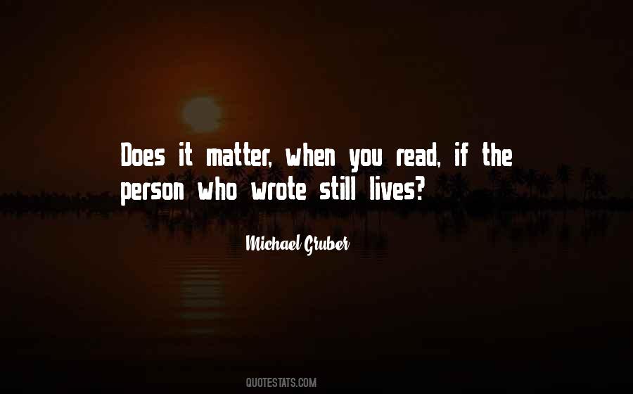 Michael Gruber Quotes #933941