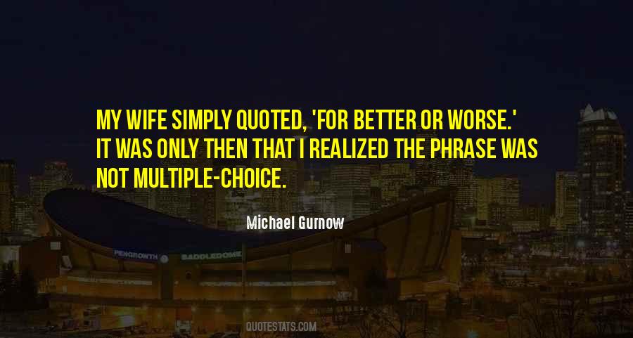 Michael Gurnow Quotes #190469