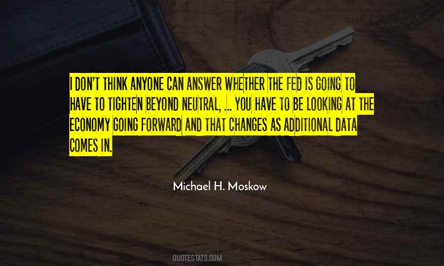 Michael H. Moskow Quotes #1329821