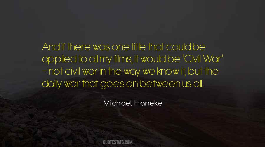 Michael Haneke Quotes #1073313