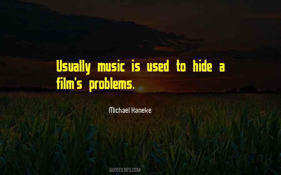 Michael Haneke Quotes #1302107
