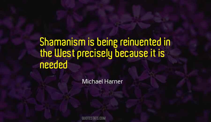 Michael Harner Quotes #1428584