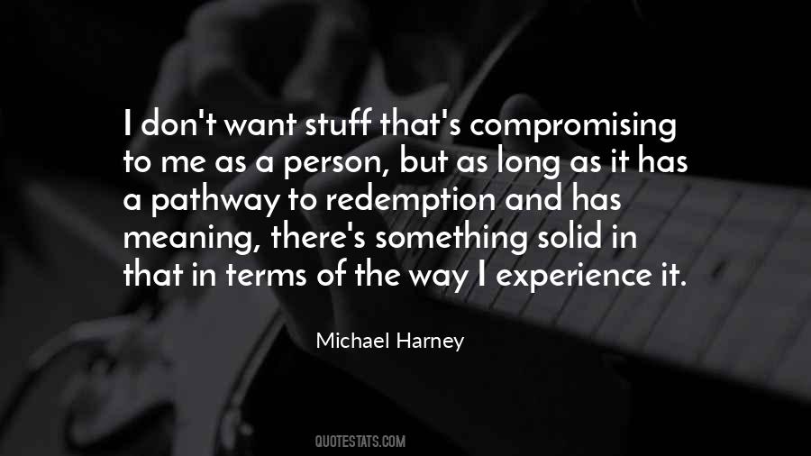 Michael Harney Quotes #109368