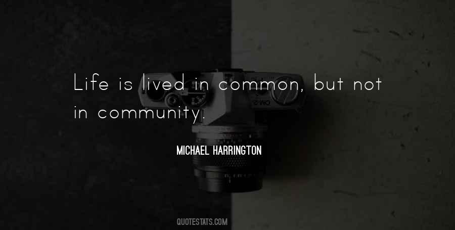 Michael Harrington Quotes #417289 Michael Harrington Quotes #417289