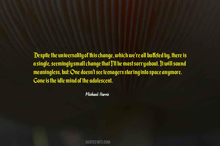 Michael Harris Quotes #1023831