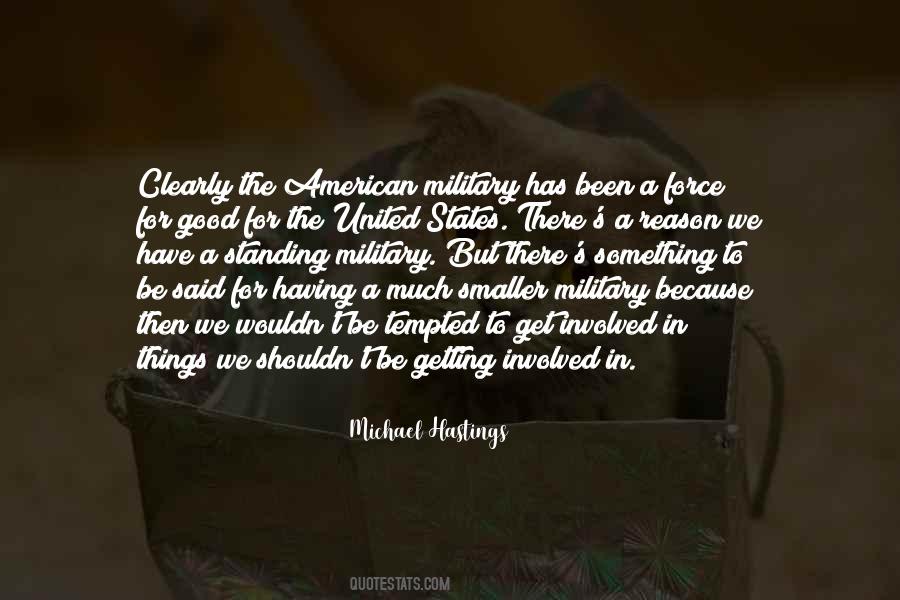 Michael Hastings Quotes #1001006