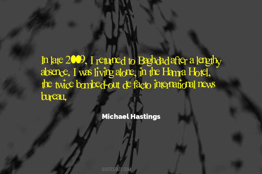 Michael Hastings Quotes #1142771
