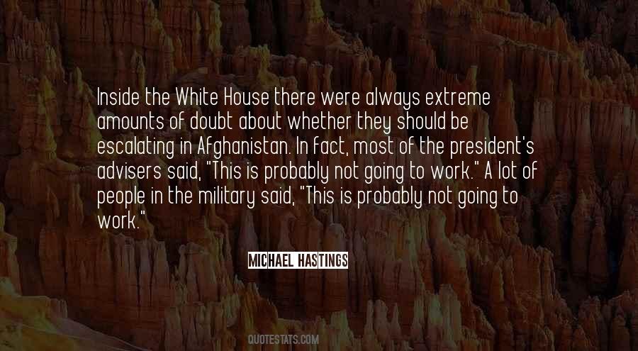 Michael Hastings Quotes #1145992