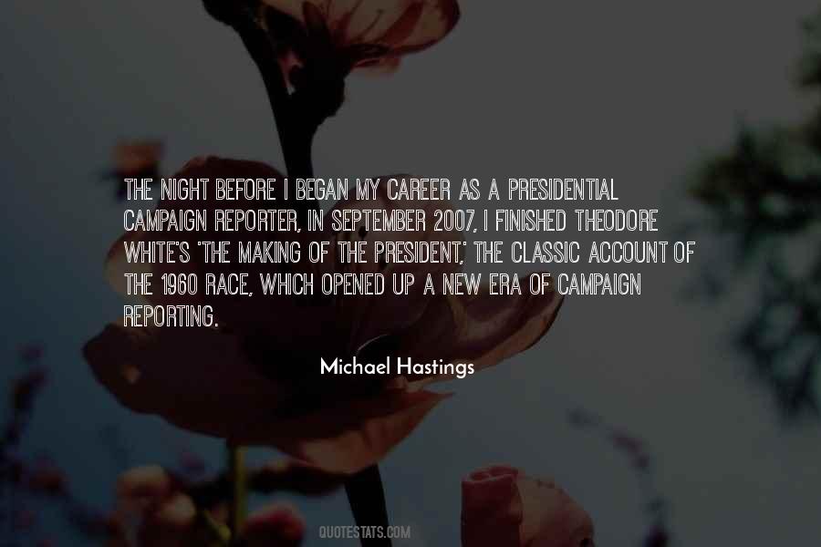 Michael Hastings Quotes #1316962