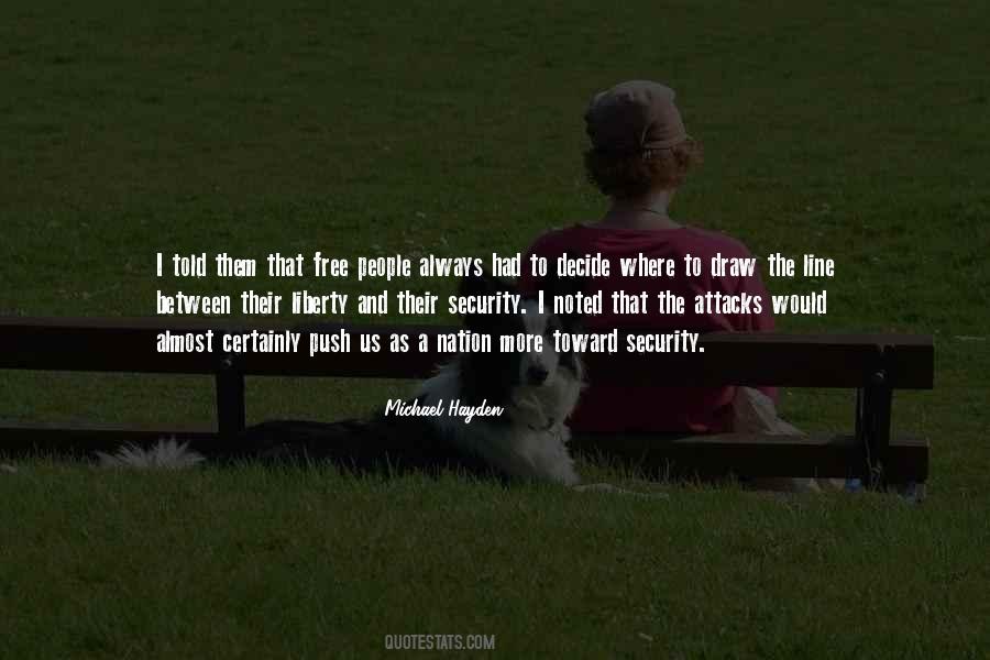 Michael Hayden Quotes #1081702