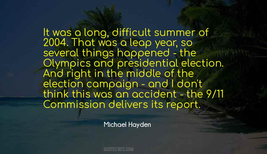 Michael Hayden Quotes #1866539