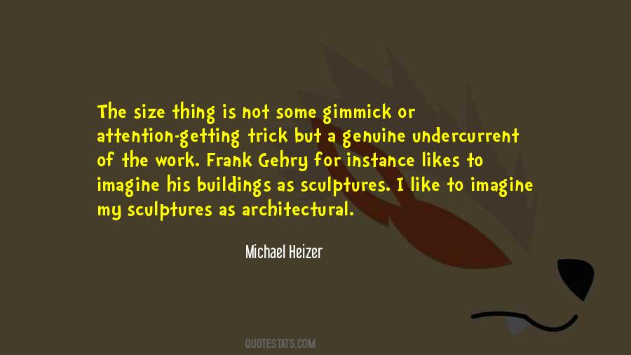 Michael Heizer Quotes #1644378