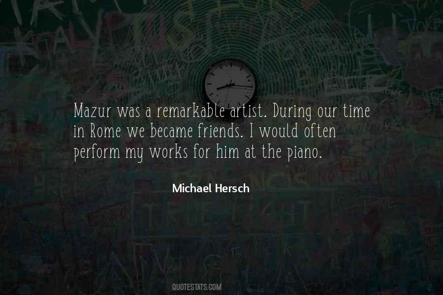 Michael Hersch Quotes #1131166