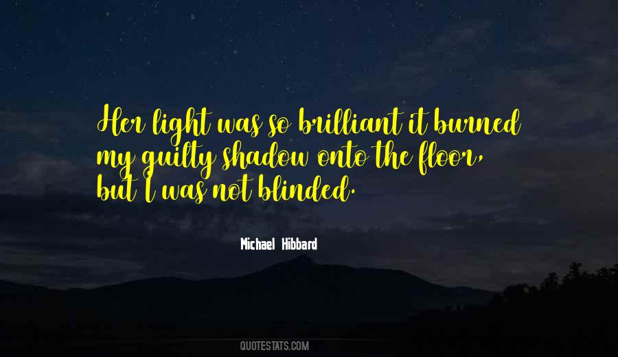 Michael Hibbard Quotes #1411475