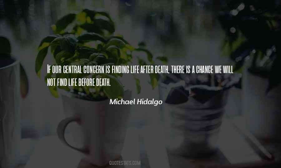 Michael Hidalgo Quotes #550764