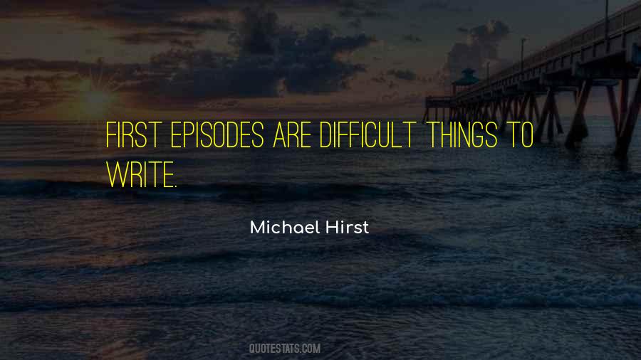 Michael Hirst Quotes #1404745