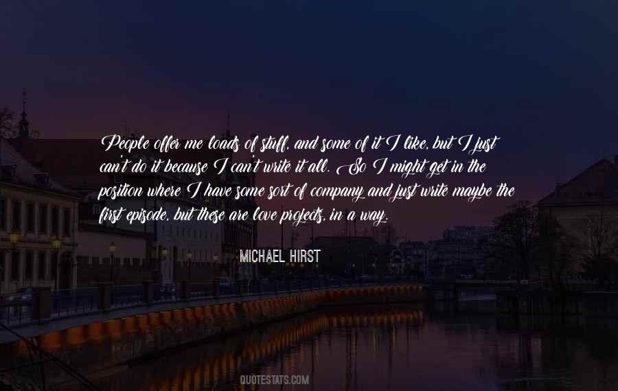Michael Hirst Quotes #1554896