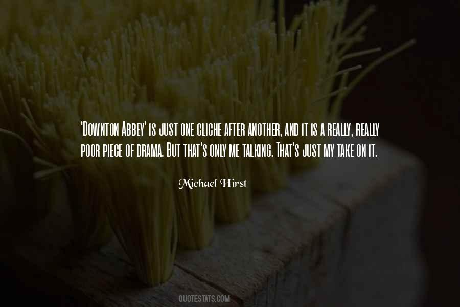 Michael Hirst Quotes #210636