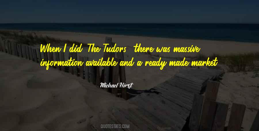 Michael Hirst Quotes #518585