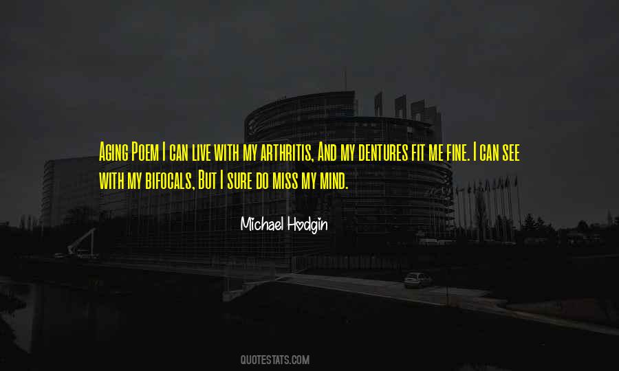 Michael Hodgin Quotes #944650