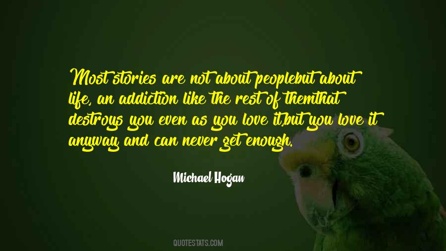 Michael Hogan Quotes #1177343