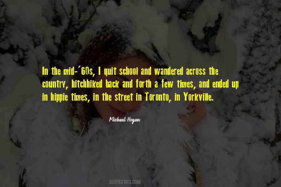 Michael Hogan Quotes #1607939