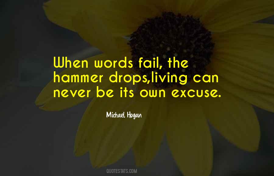 Michael Hogan Quotes #640359