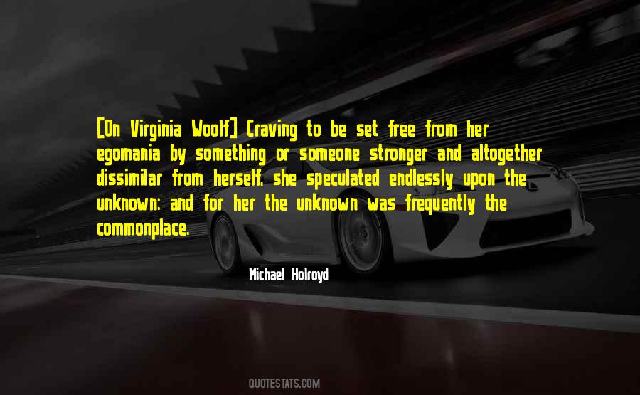 Michael Holroyd Quotes #567120