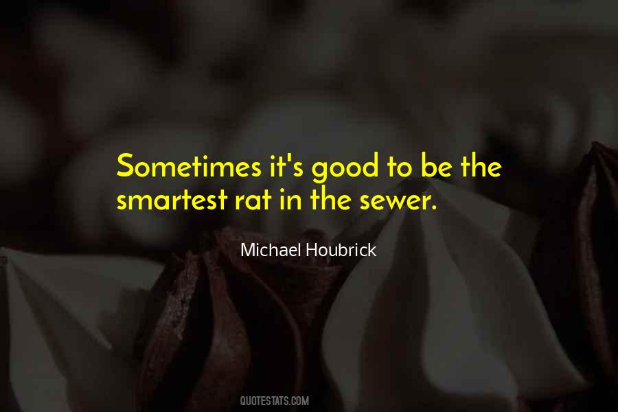 Michael Houbrick Quotes #1044322