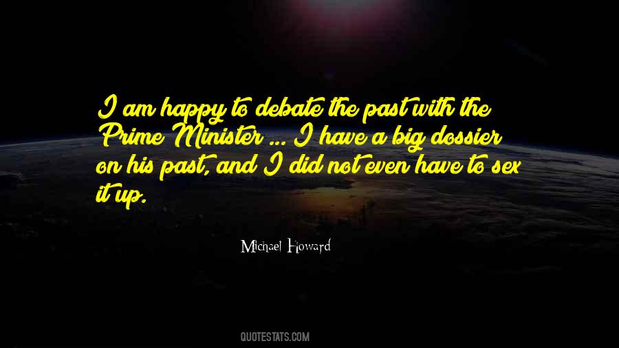 Michael Howard Quotes #1836653