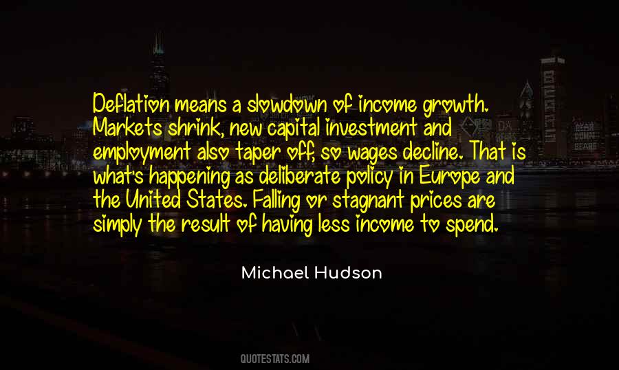 Michael Hudson Quotes #1493398