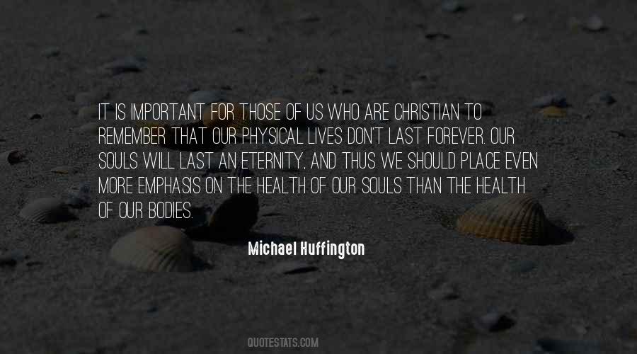 Michael Huffington Quotes #1669814