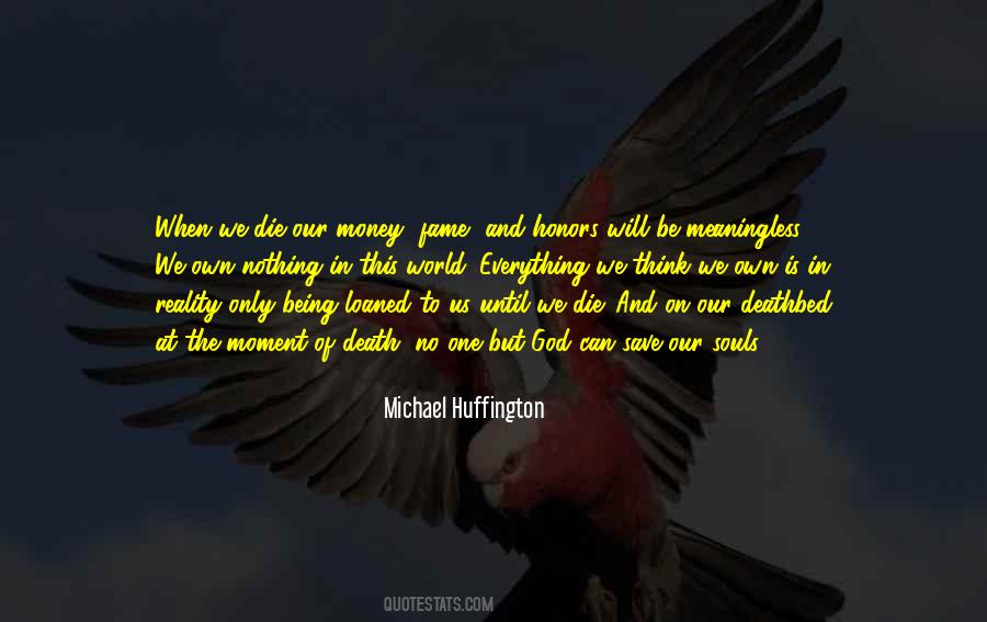 Michael Huffington Quotes #448981