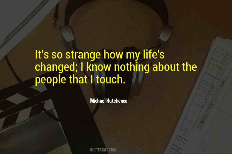 Michael Hutchence Quotes #1616993