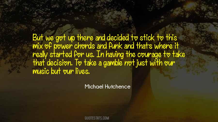 Michael Hutchence Quotes #203855