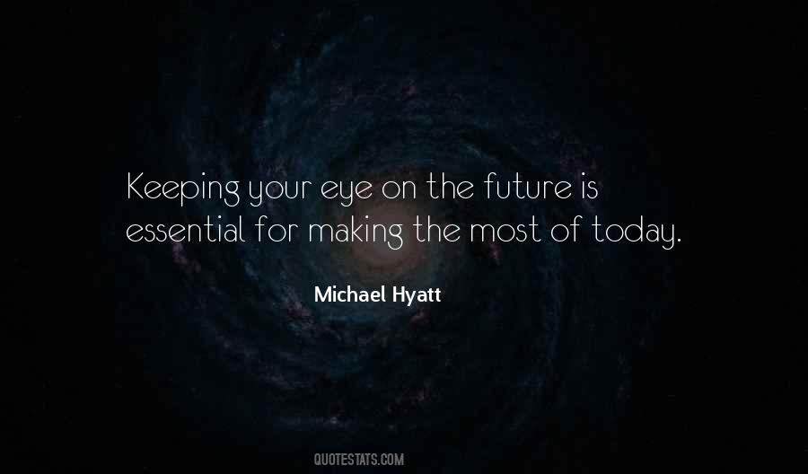 Michael Hyatt Quotes #579301